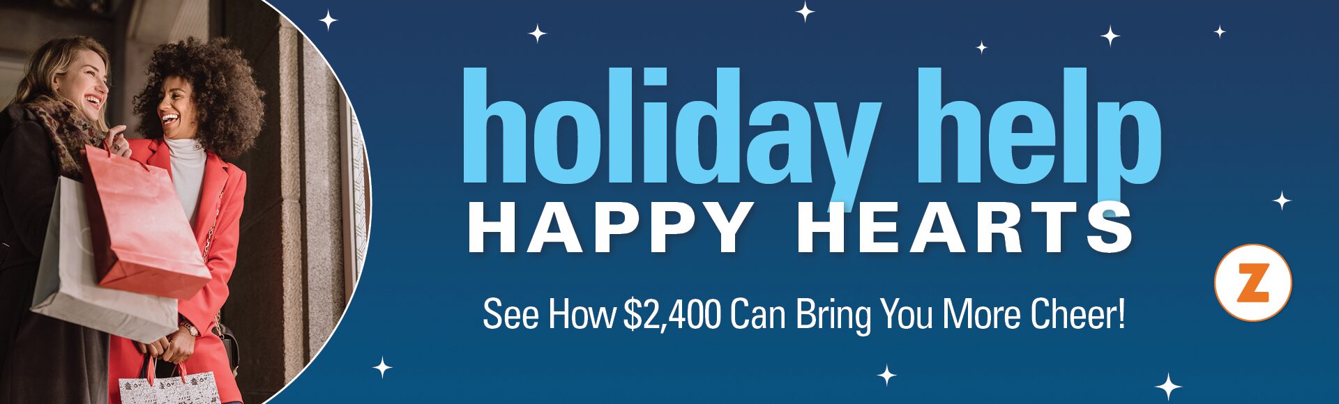 Holiday Help, Happy Hearts. Holiday Loan from Zeal Credit Union